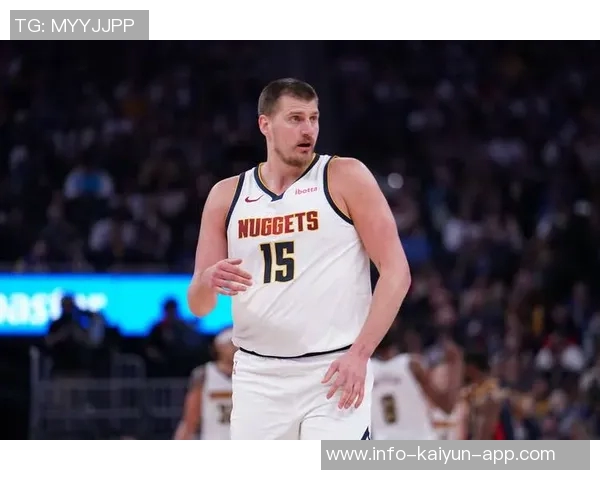 总经理调查揭示约基奇在教练调整中占据绝对优势57选票领先 总经理调查揭示约基奇在教练调整中占据绝对优势57选票领先